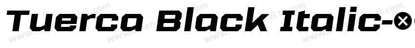 Tuerca Black Italic字体转换